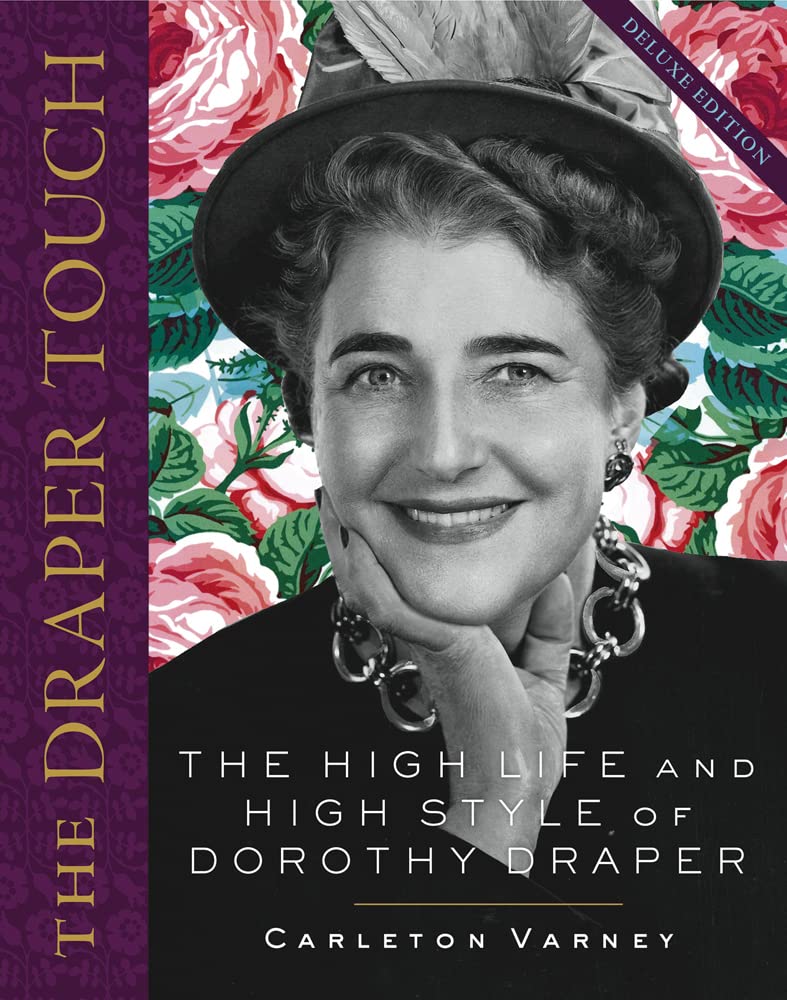 The Draper Touch: The High Life and High Style of Dorothy Draper Memories