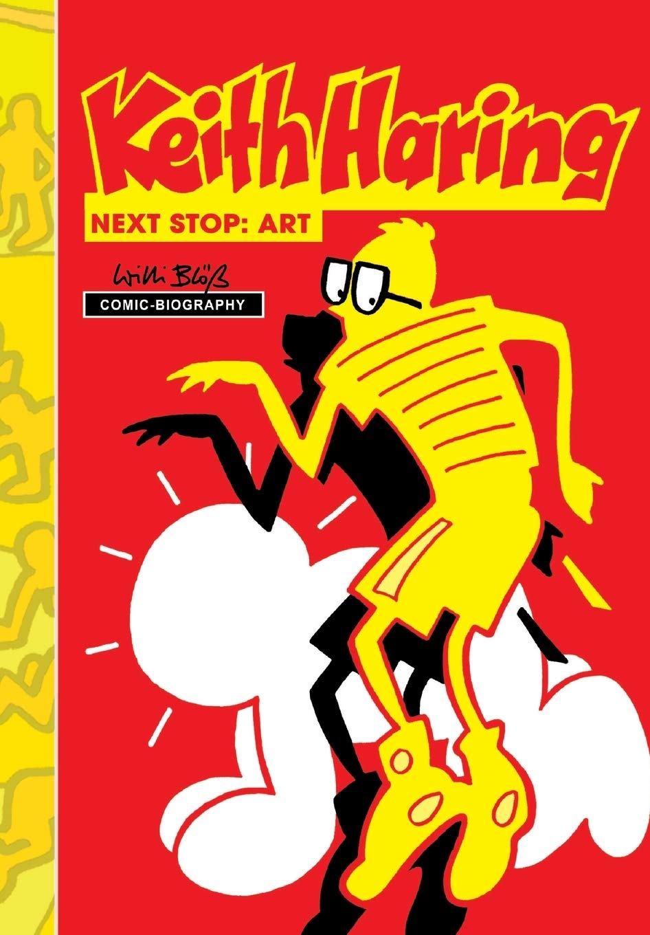 Milestones of Art: Keith Haring: Next Stop Art Medicine