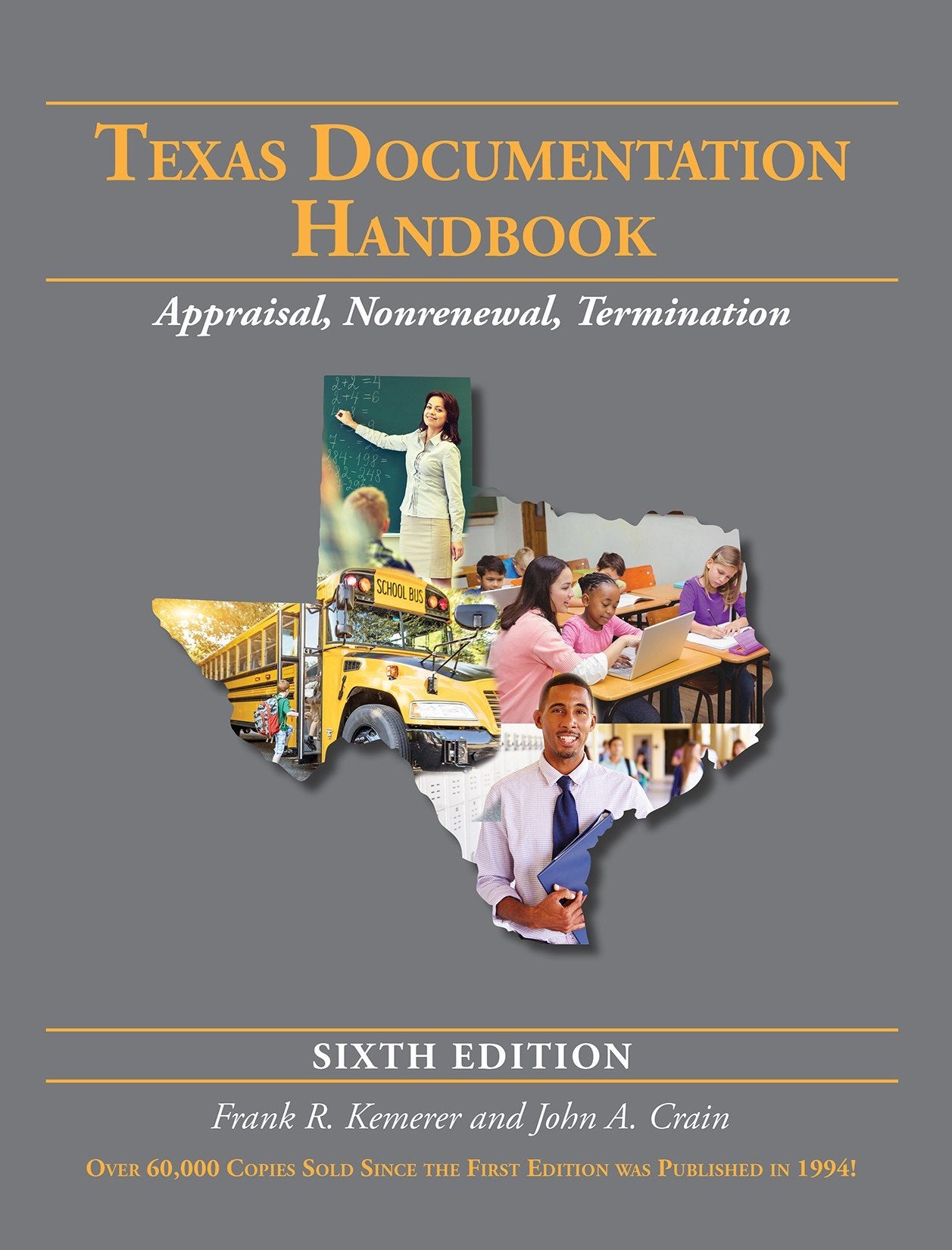 Texas Documentation Handbook: Appraisal, Nonrenewal, Termination by Frank R. Kemerer (2016-08-02) Books