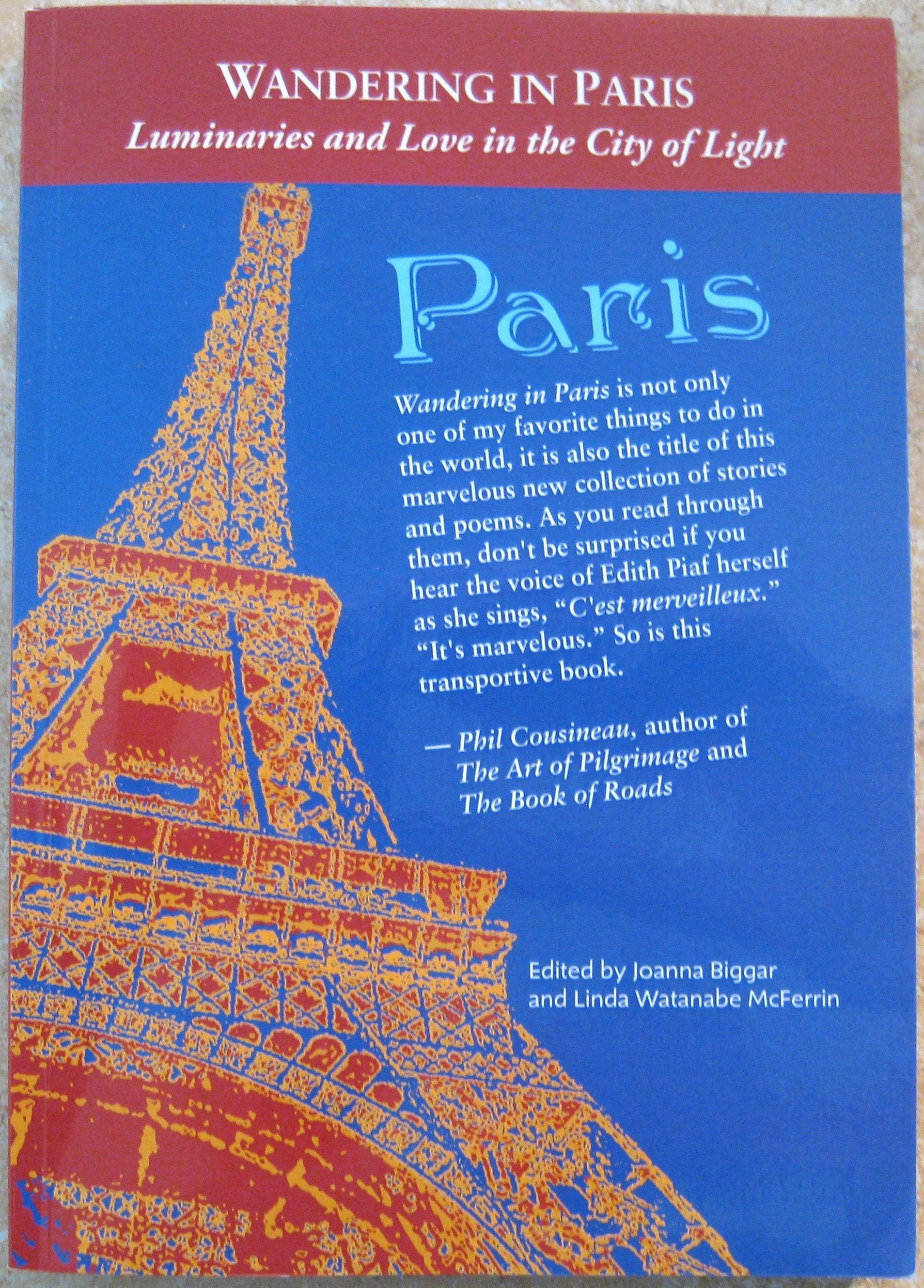 Wandering in Paris: Luminaries and Love in the City of Light book