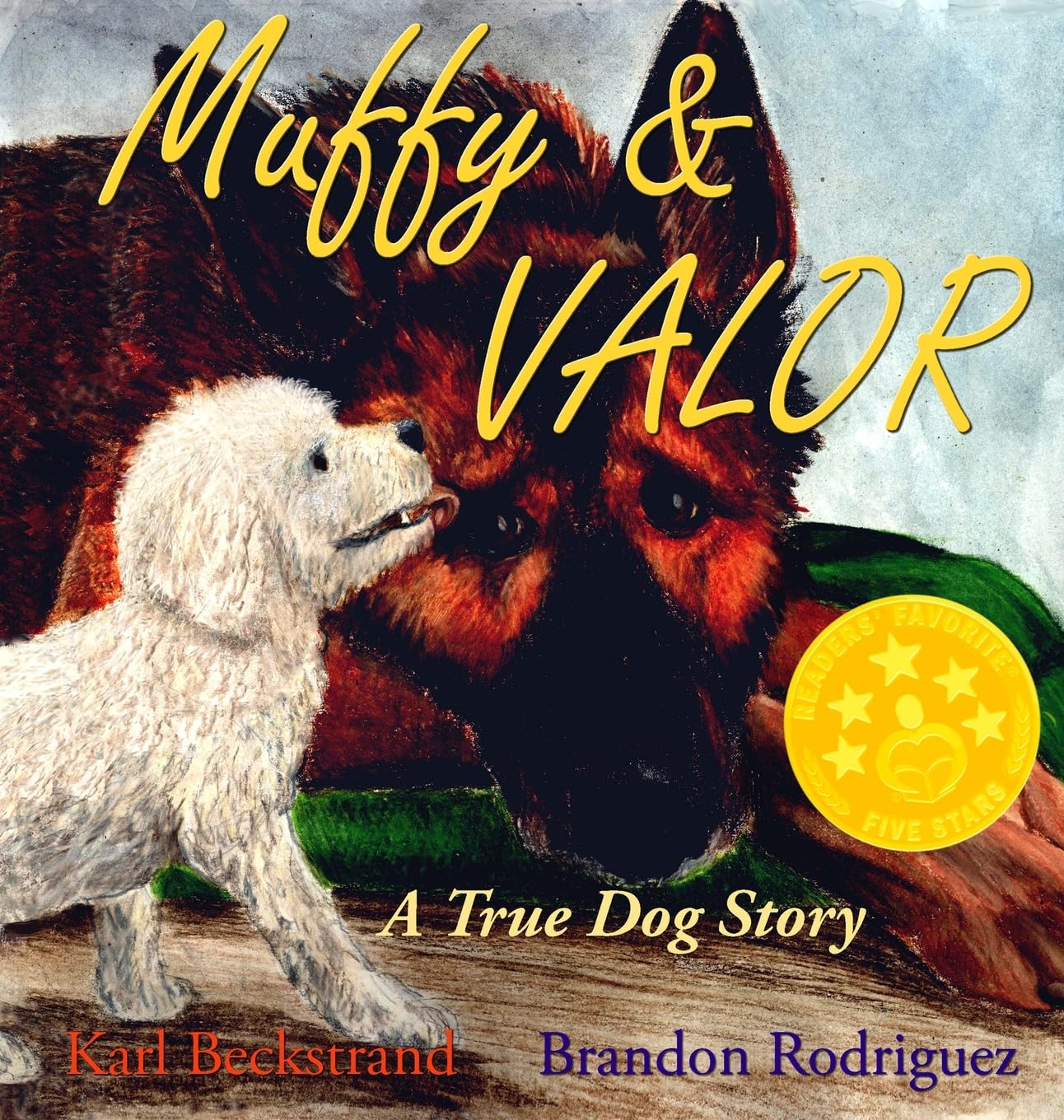 Muffy & Valor: A True Dog Story Non-fiction