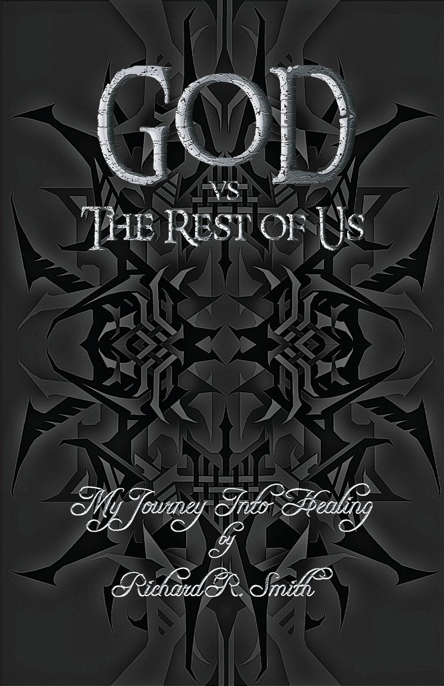 God Vs the Rest of Us: My Journey Into Healing Religion & Esotericism
