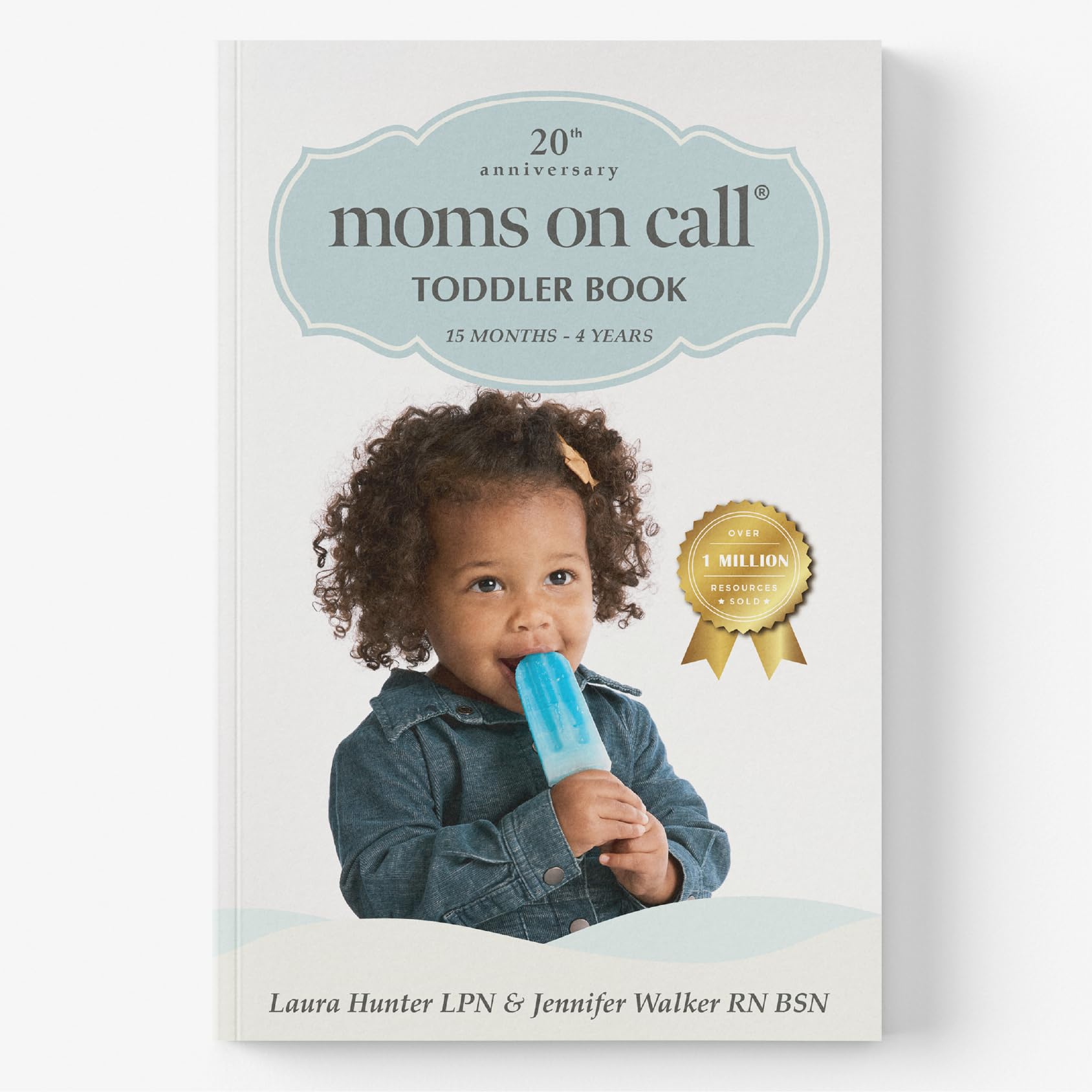 Moms On Call Toddler Book (Moms On Call Parenting Books) Books