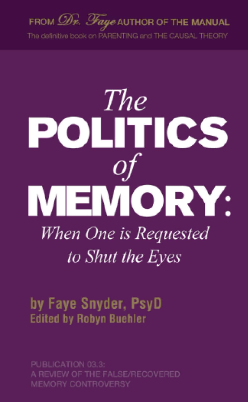 The Politics of Memory Parents & Children