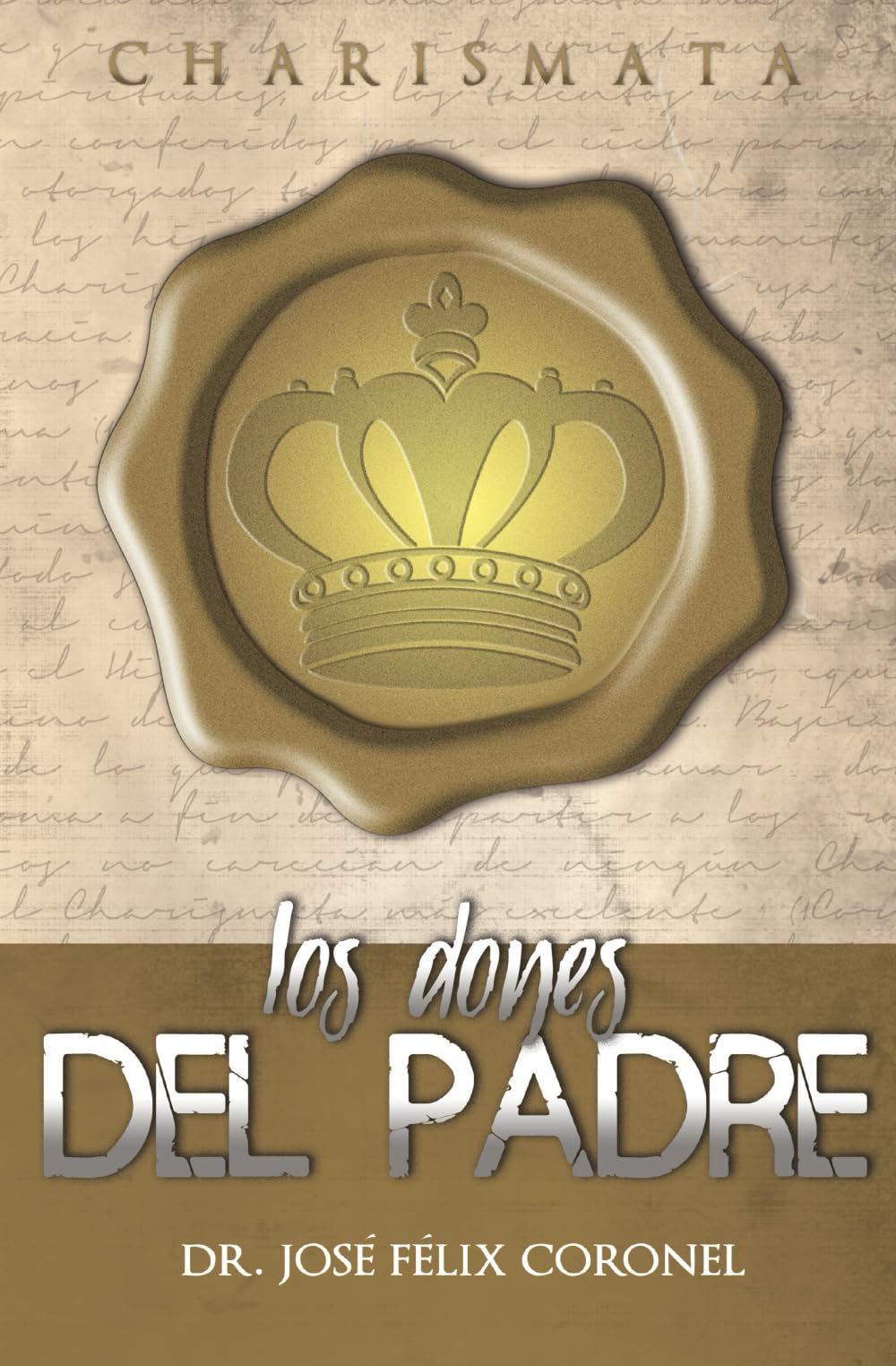 CHARISMATA: Los Dones del Padre Religion & Esotericism
