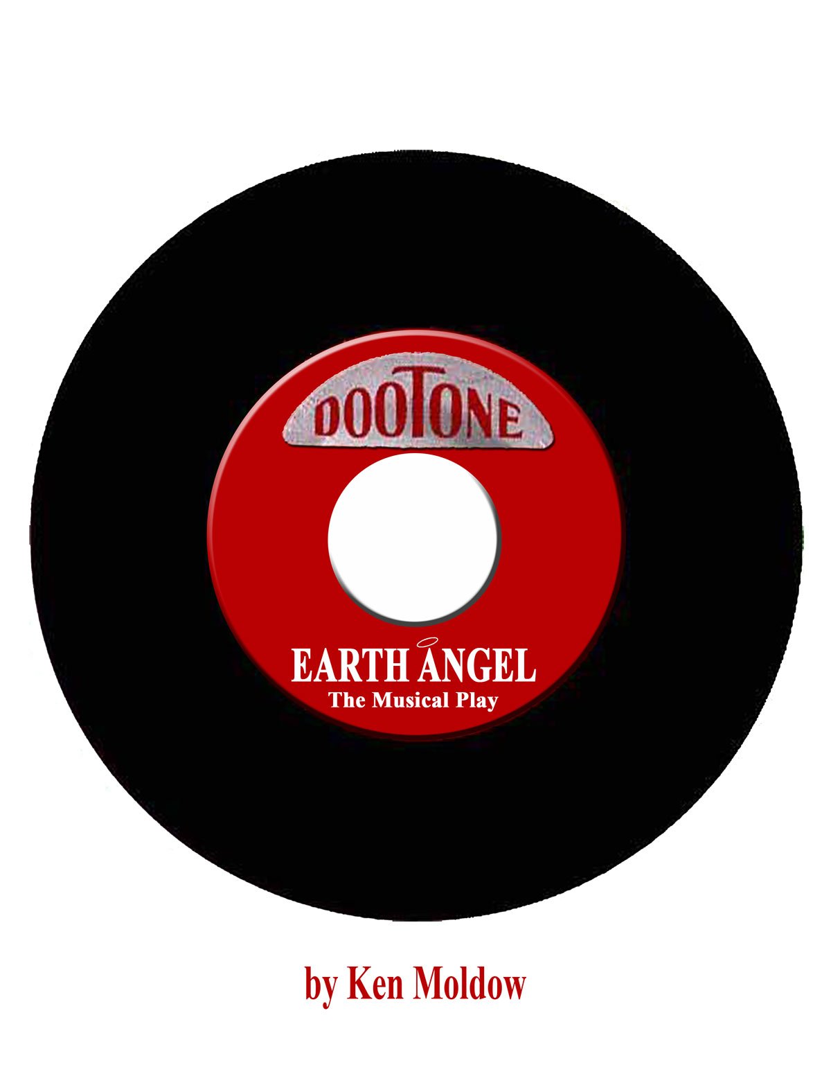 EARTH ANGEL The Musical Stage Play Books