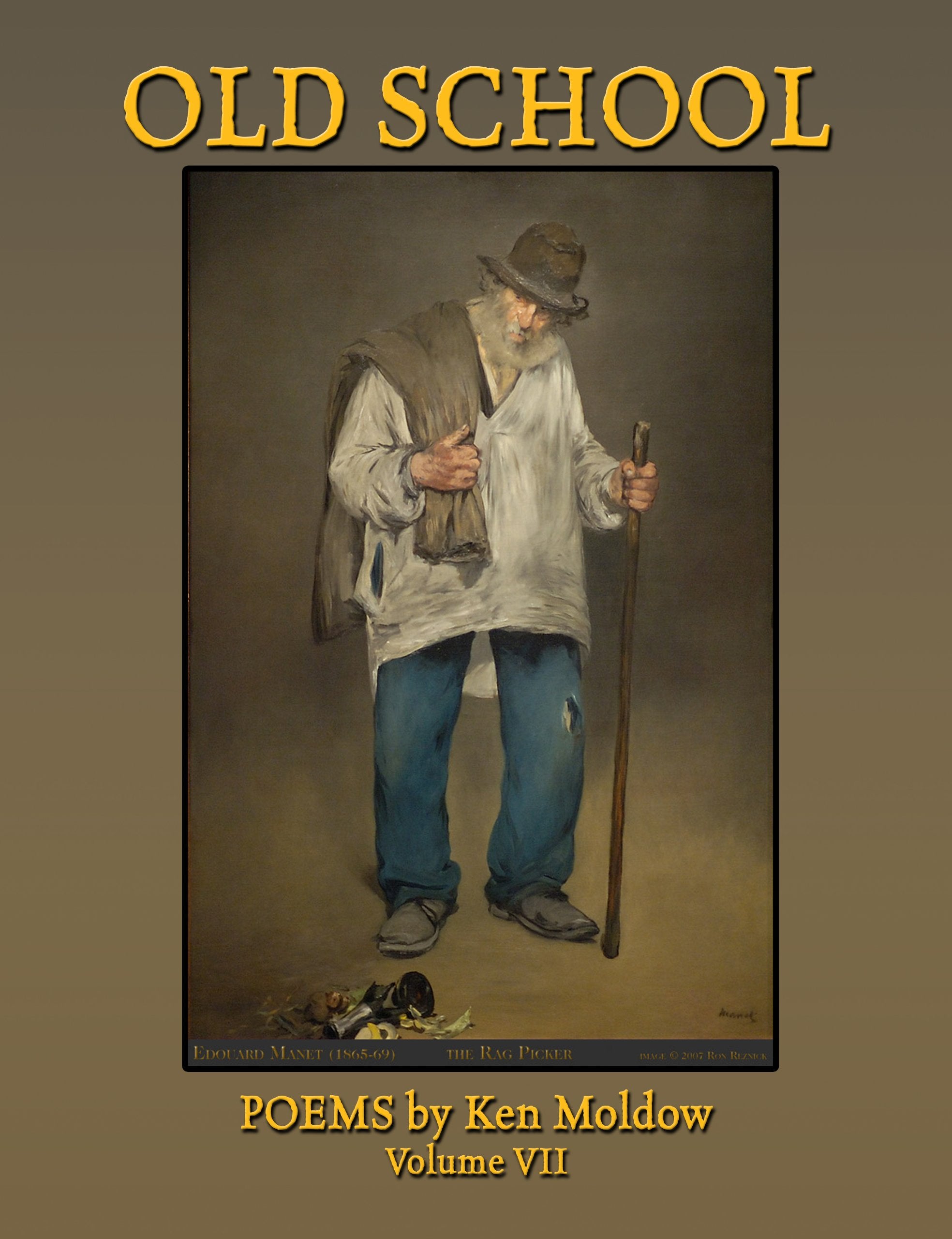 "Old School" Poems by Ken Moldow Vol.VII Books