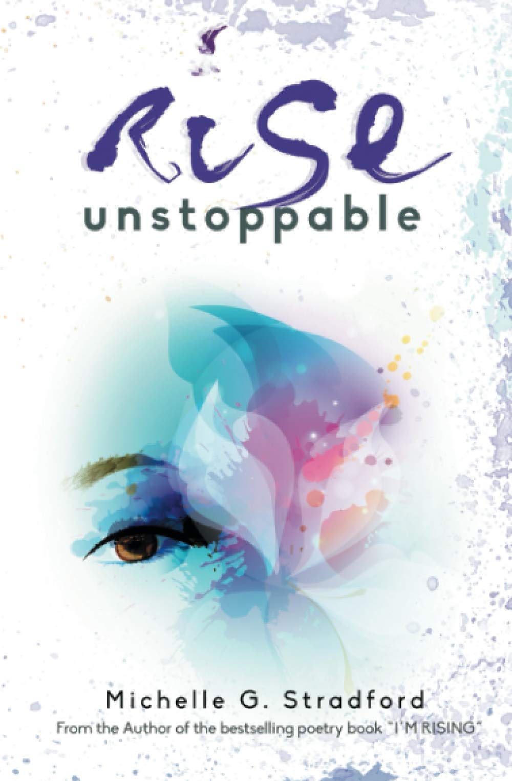 Rise Unstoppable (Rising Uplifting Poetry, Band 2) Books