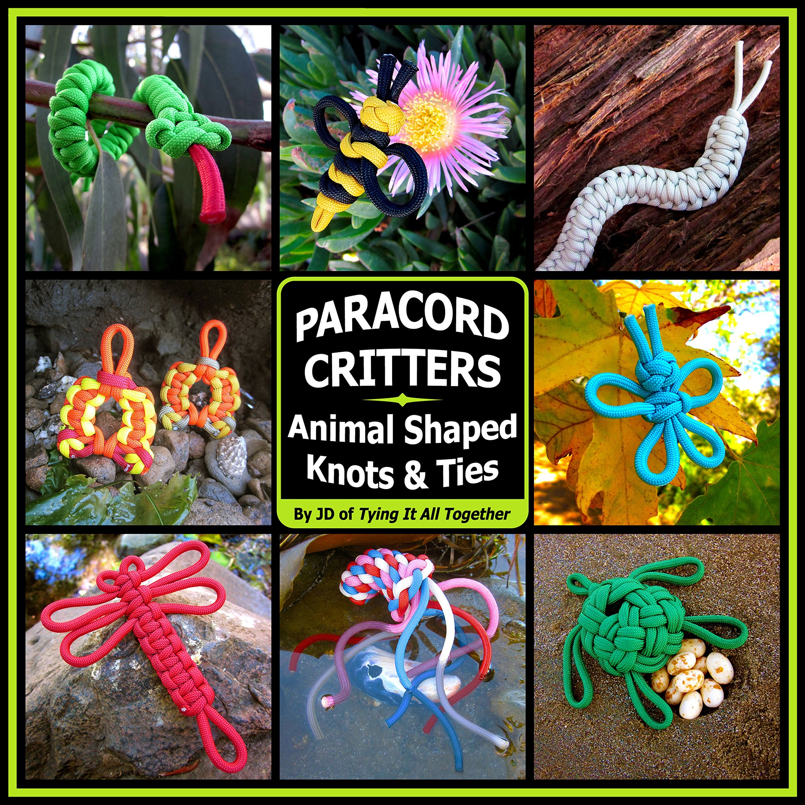 Paracord Critters: Animal Shaped Knots and Ties Hobbies & Crafts