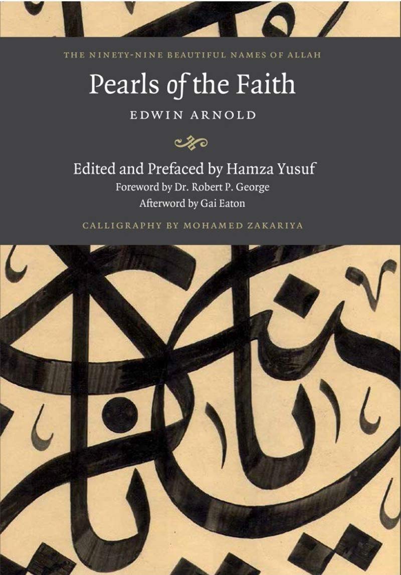 Pearls of Faith: The Nintey Nine Beautiful Names of Allah Religion & Esotericism