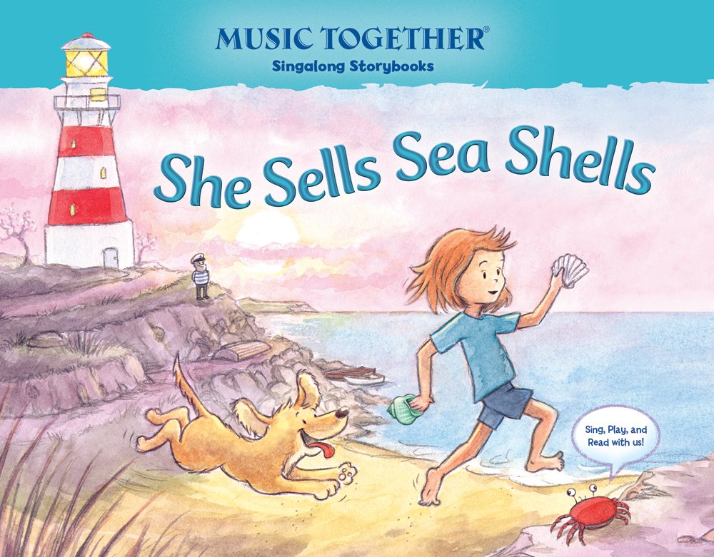 She Sells Sea Shells (Music Together Singalong Storybook) by Kenneth K. Guilmartin (2013-05-03) Books
