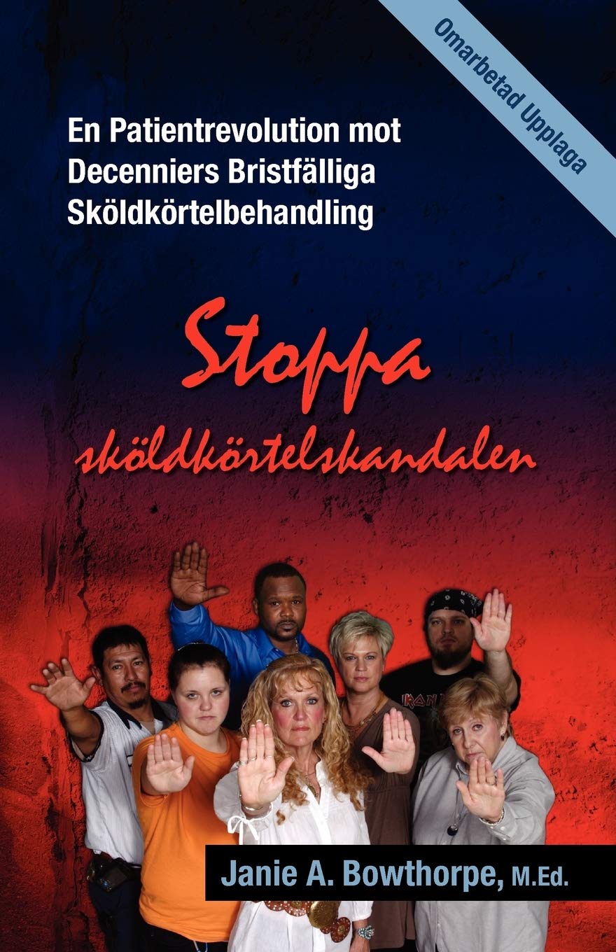 Stoppa sköldkörtelskandalen Medicine