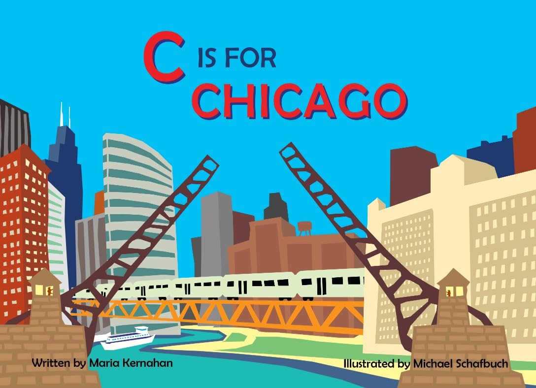 C Is for Chicago (Alphabet Places) Travel Guides