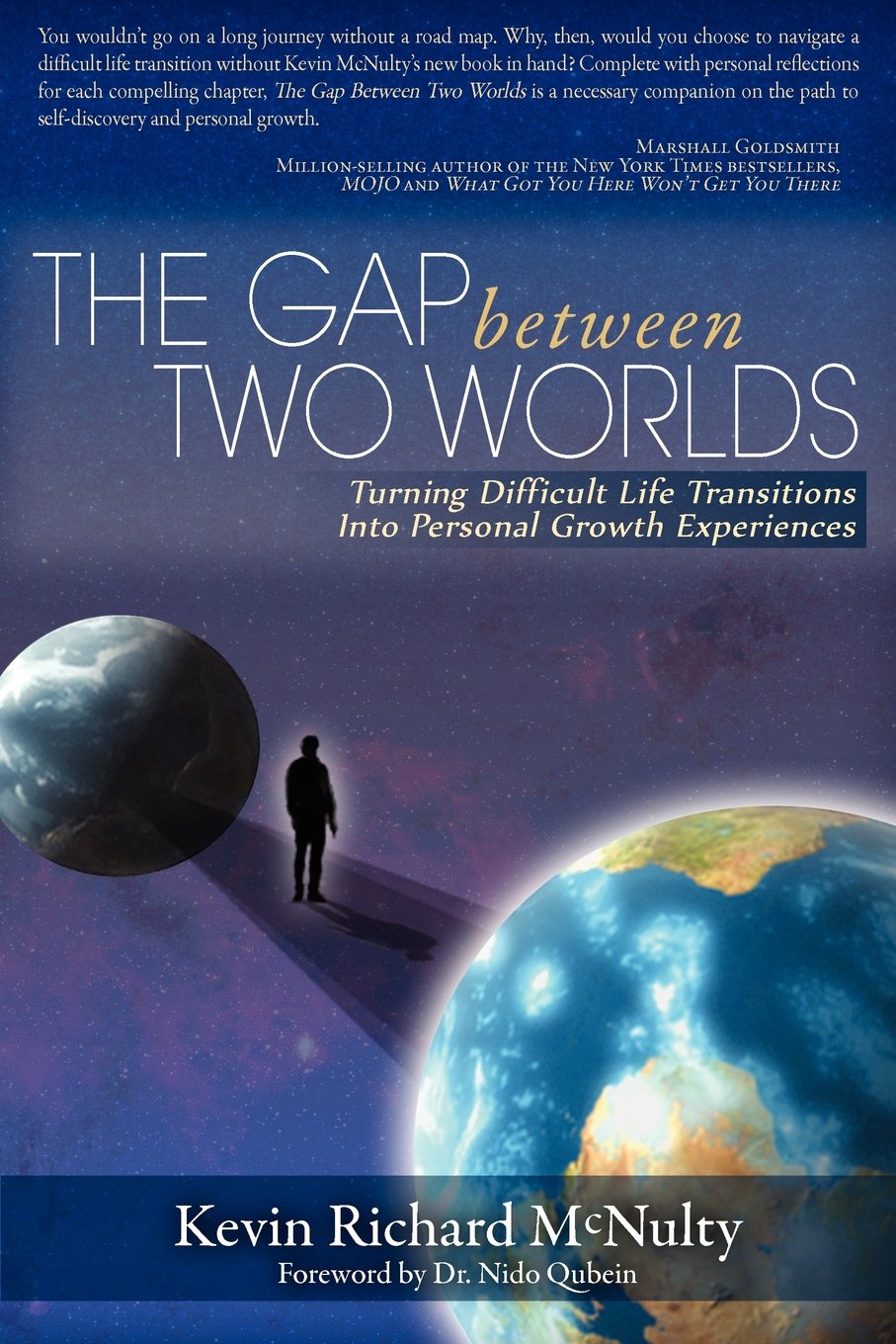 The Gap Between Two Worlds: Turning Difficult Life Transitions into Personal Growth Experiences Business, Finance & Career