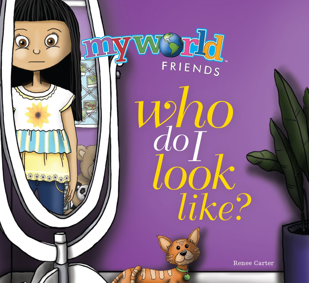 Who Do I Look Like? (My World Friends) book