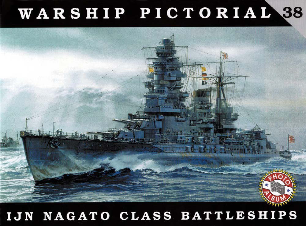 Warship Pictorial No. 38 - IJN Nagato Class Battleships book