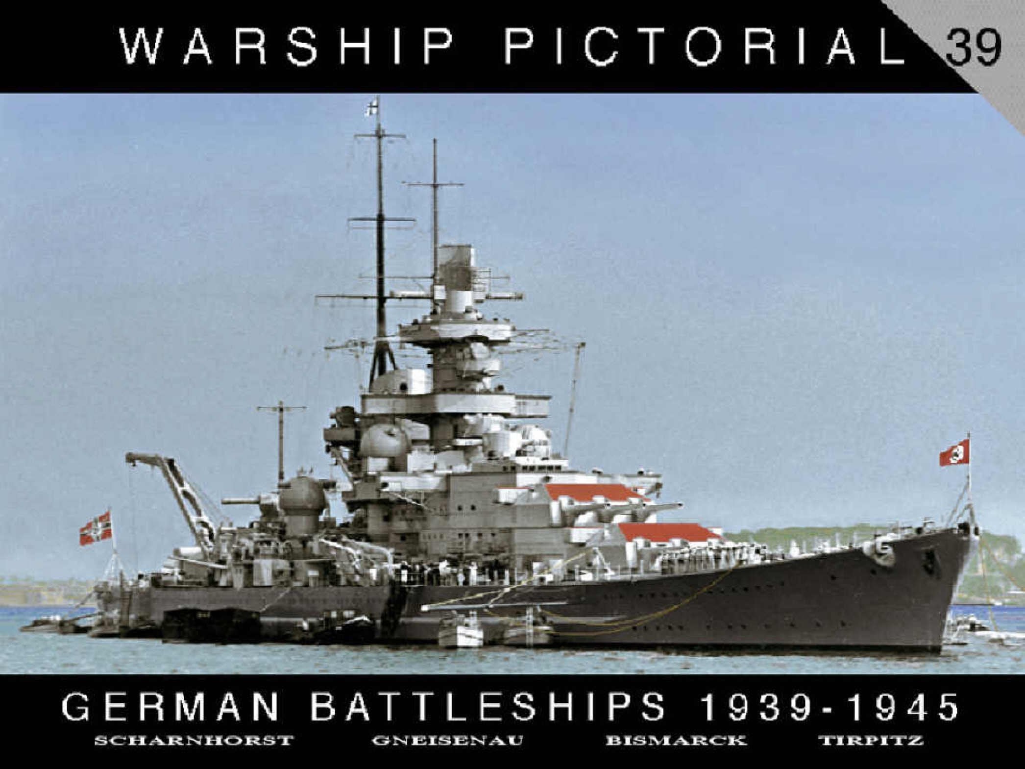 Warship Pictorial No. 39 - German Battleships, 1939-1945 Books
