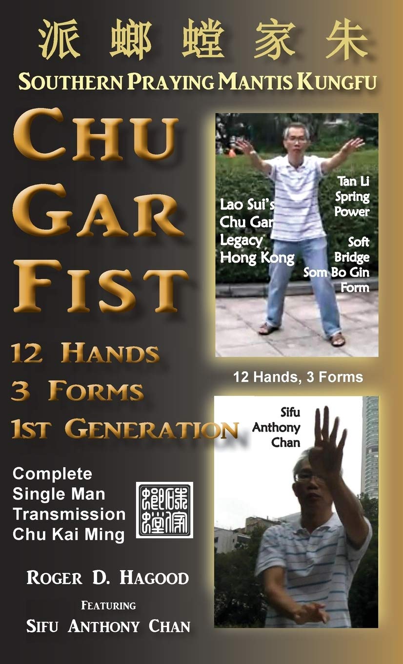 Chu Gar Fist: Complete Single Man Training book