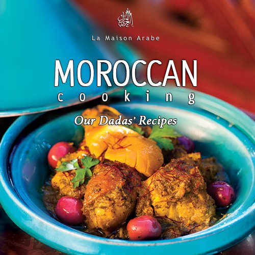 Moroccan Cooking Our Dadas Recipes Books