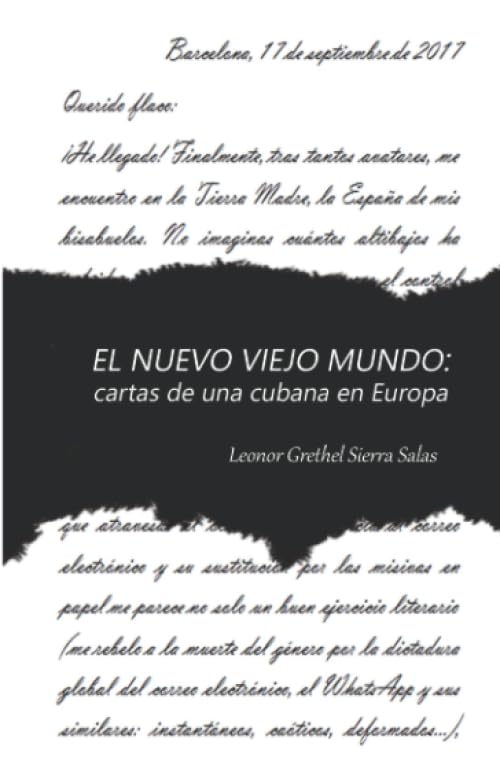 El Nuevo Viejo Mundo: cartas de una cubana en Europa Contemporary literature