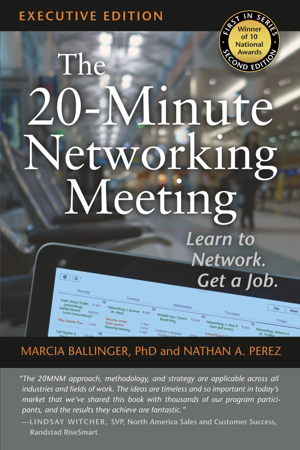 The 20-Minute Networking Meeting - Executive Edition: Learn to Network. Get a Job. Business, Finance & Career