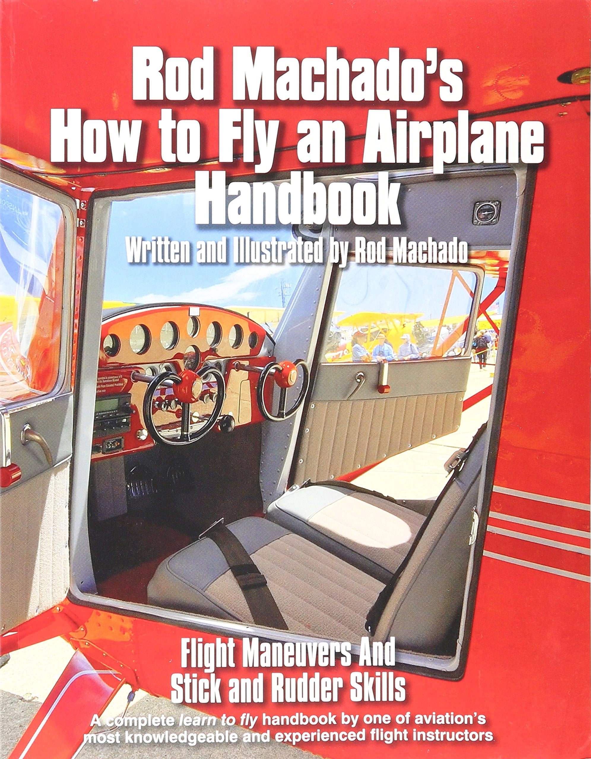 Rod Machado's How to Fly an Airplane Books