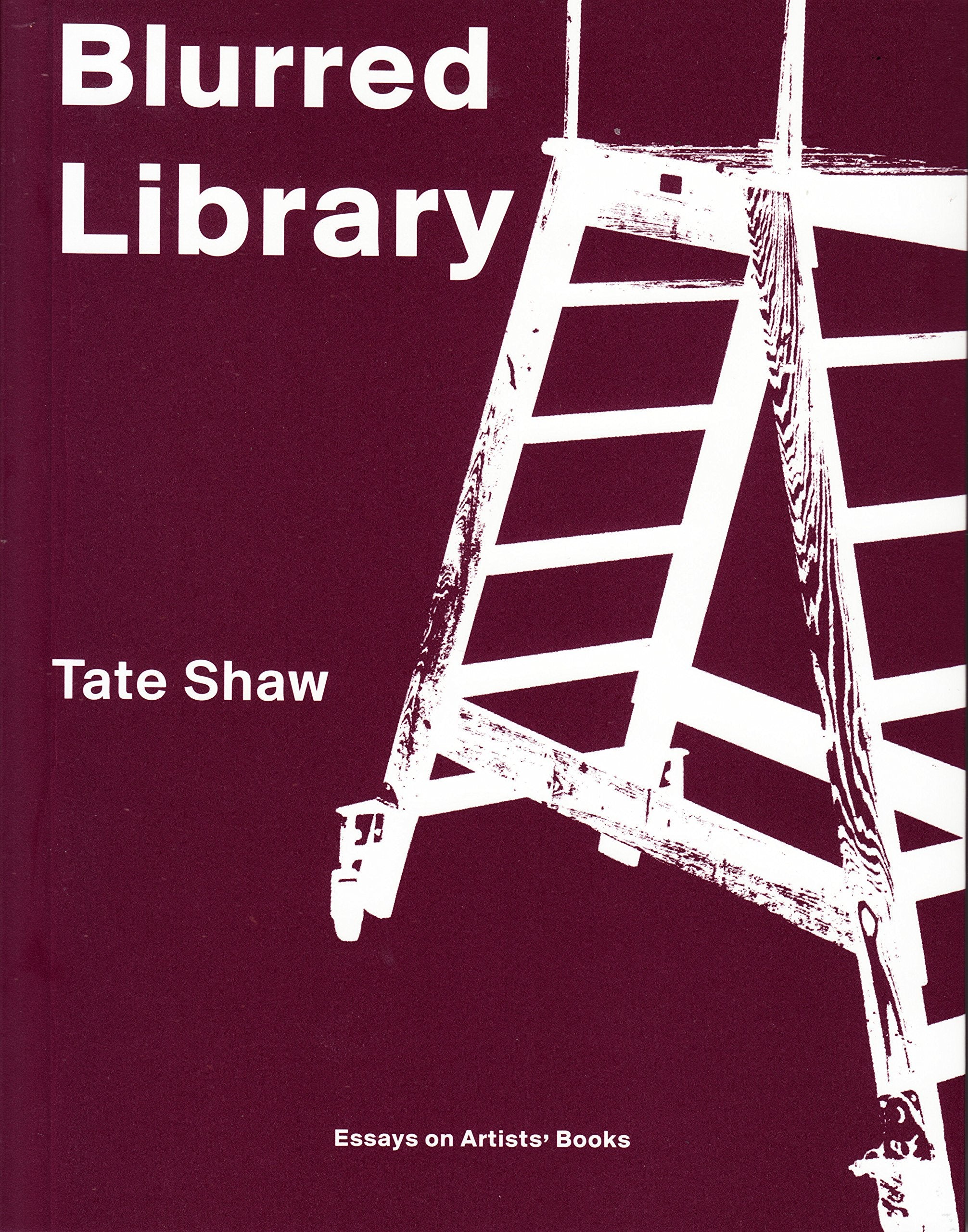 Blurred Library: Essays on Artists' Books Contemporary literature
