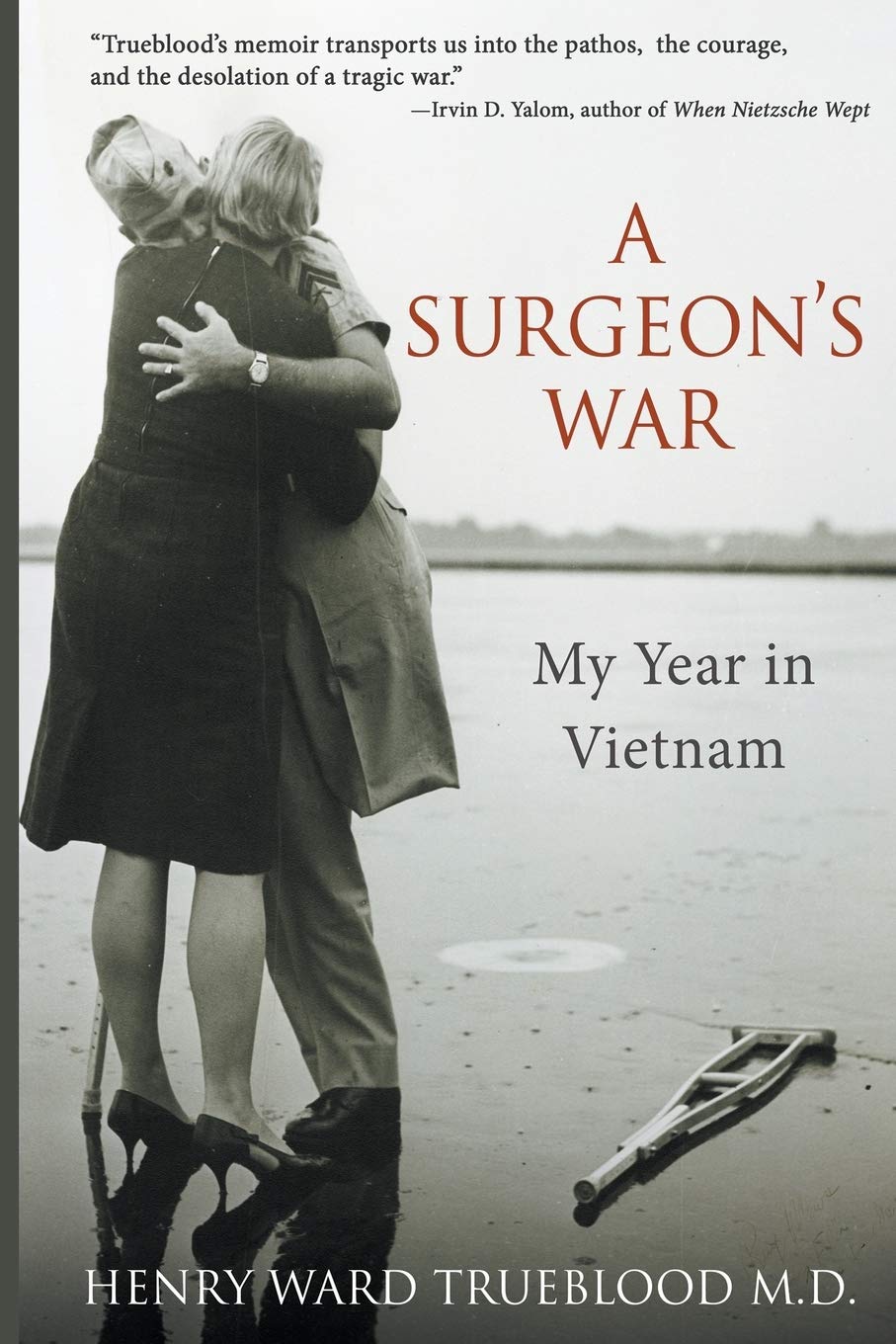 A Surgeon's War: My Year in Vietnam Science