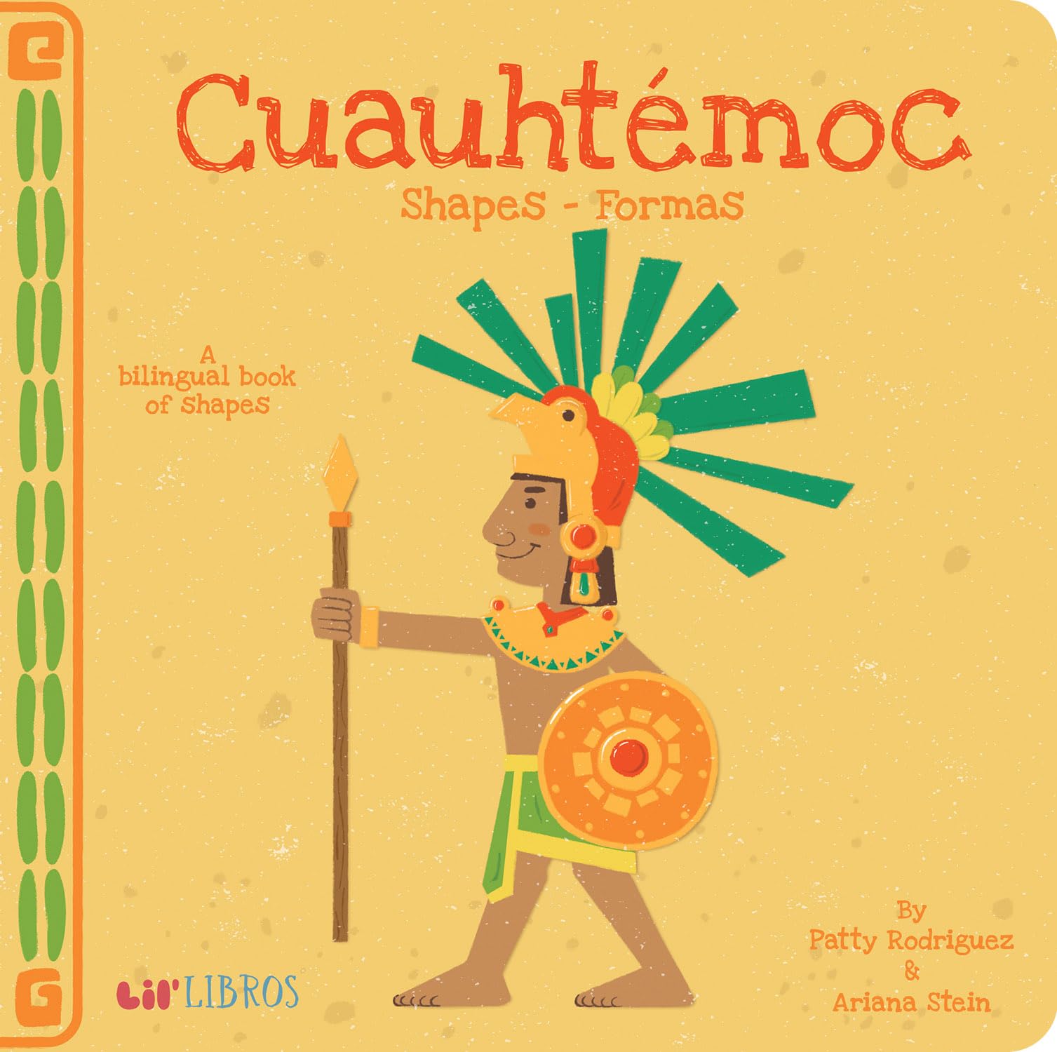 Cuauhtémoc: Shapes / Formas (Bilingual: English/Spanish) book