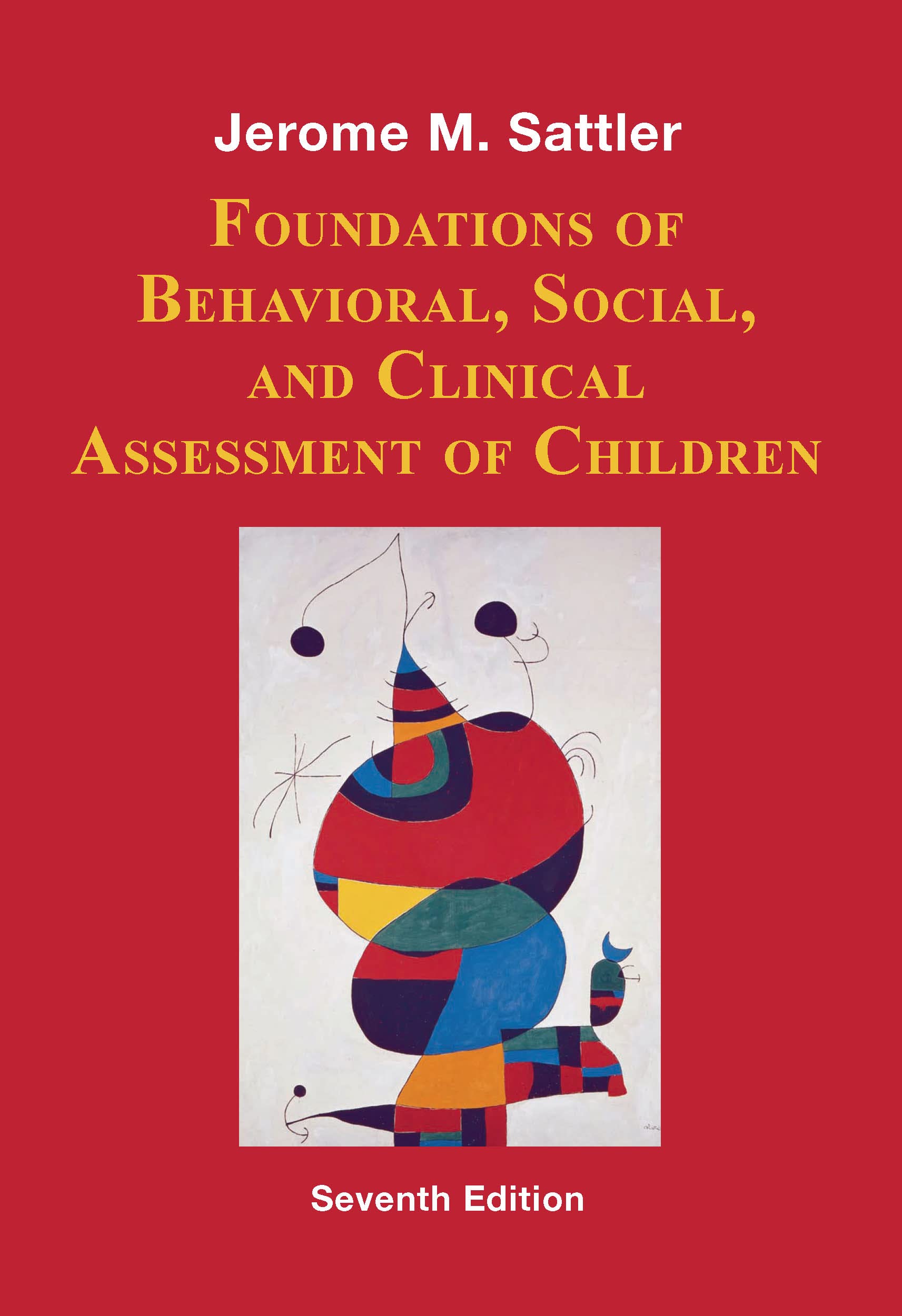 Foundations of Behavioral, Social, and Clinical Assessment of Children, Seventh Edition Books