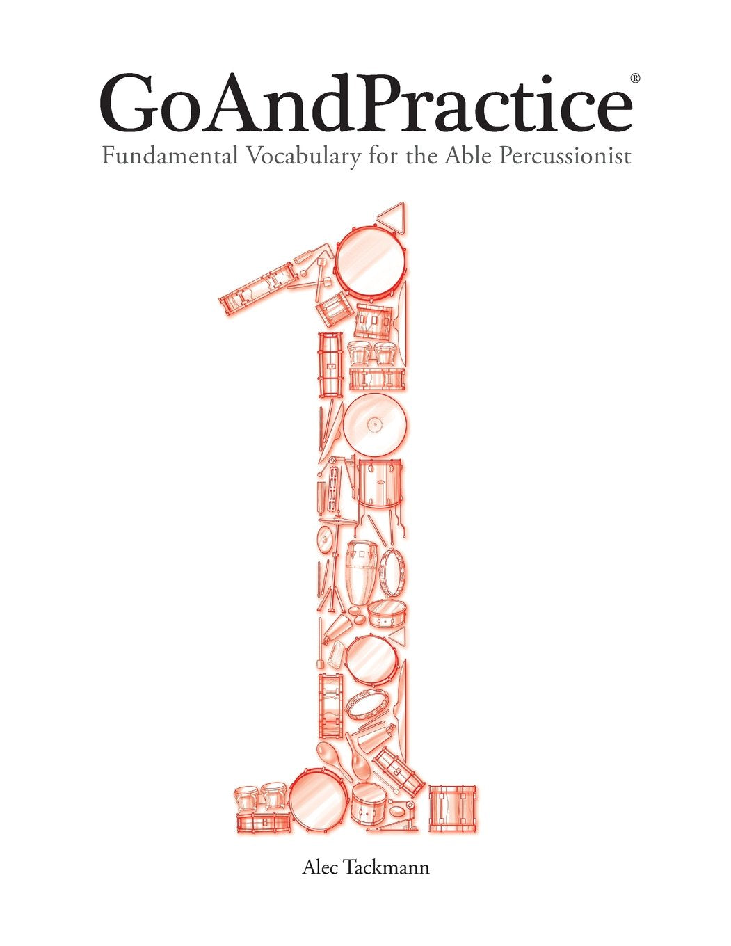 GoAndPractice: Fundamental Vocabulary for the Able Percussionist book