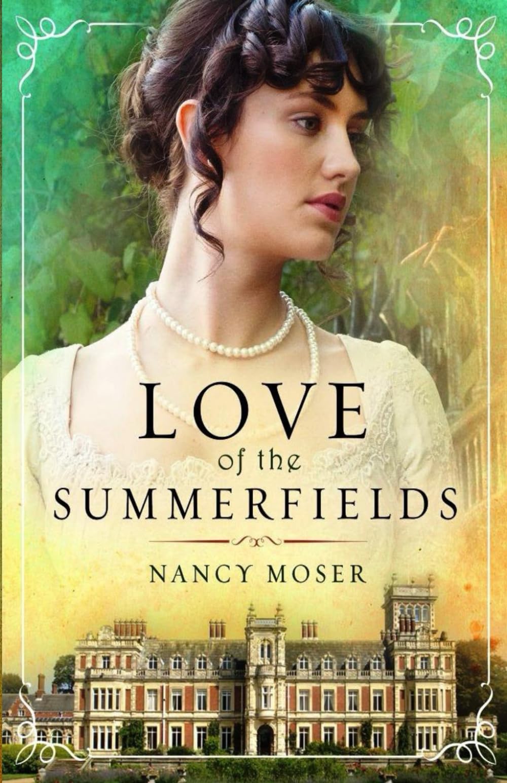 Love of the Summerfields (The Manor House Series, Band 1) Books