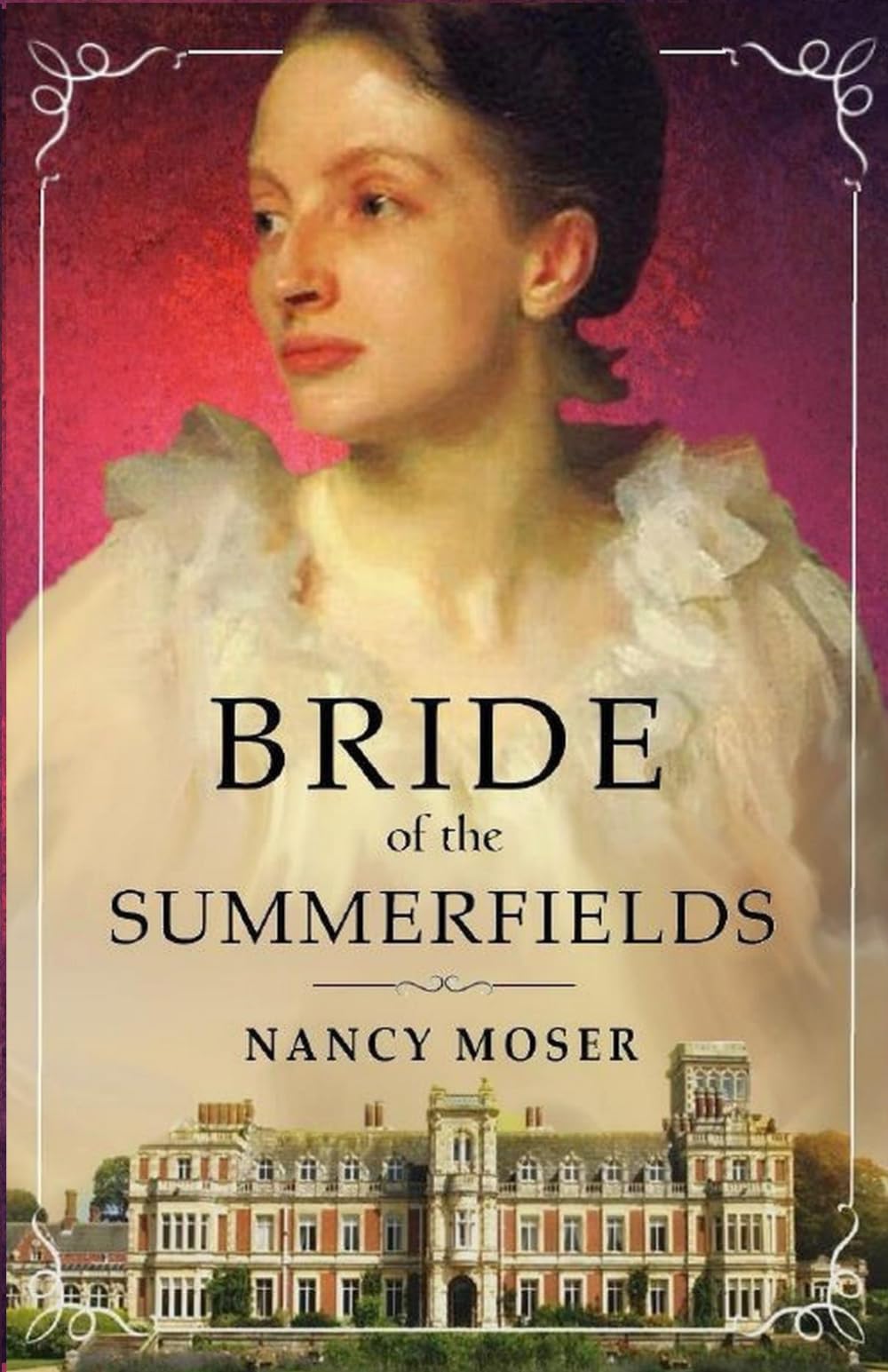 Bride of the Summerfields (The Manor House Series, Band 2) Books