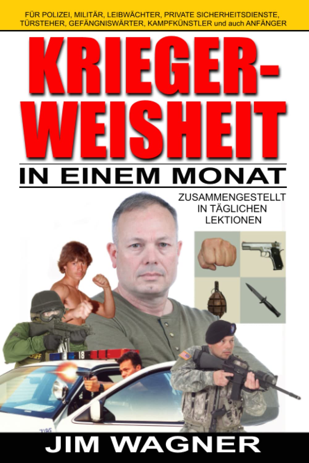 Kriegerweisheit: In Einem Monat book