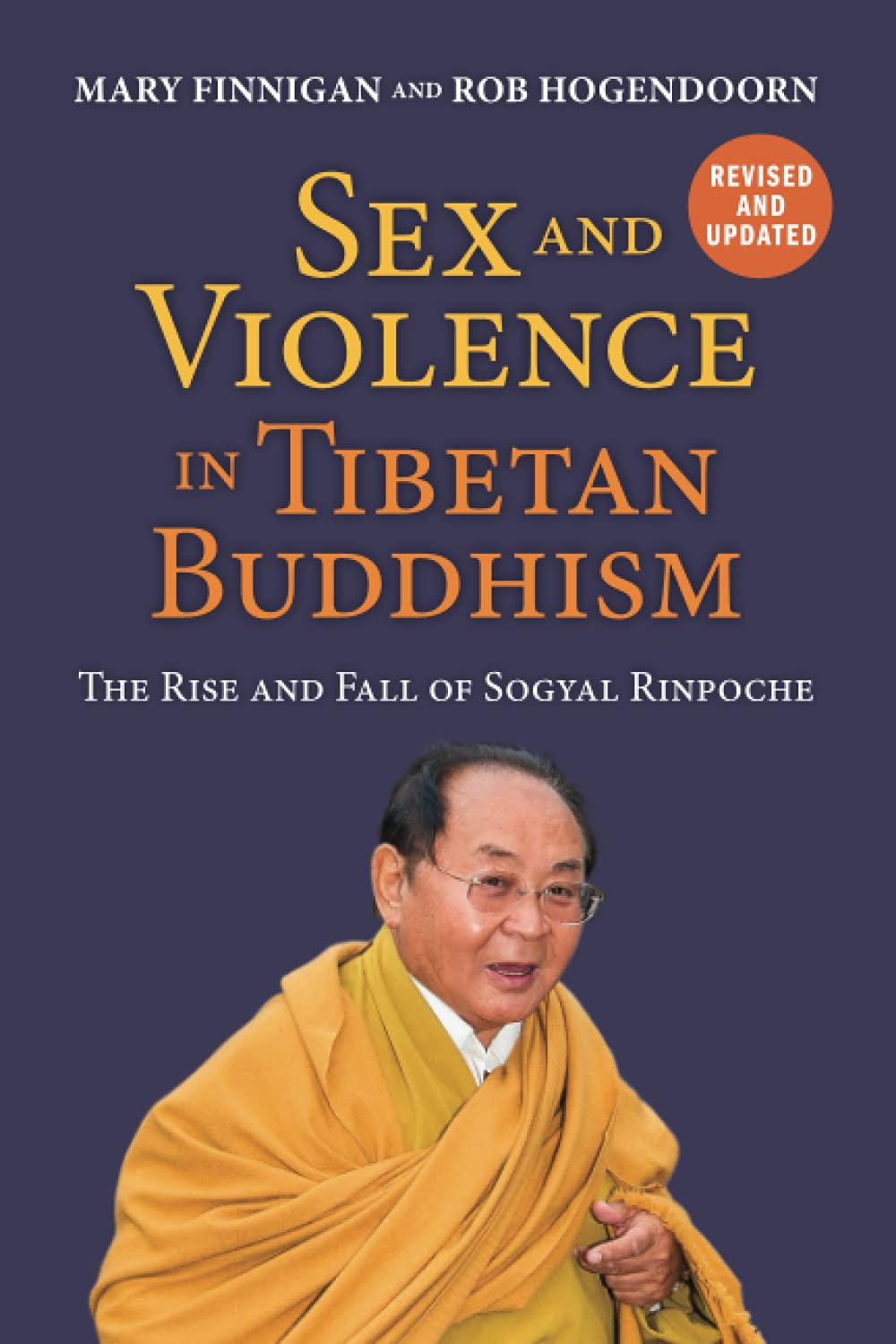Sex and Violence in Tibetan Buddhism: The Rise and Fall of Sogyal Rinpoche Psychology