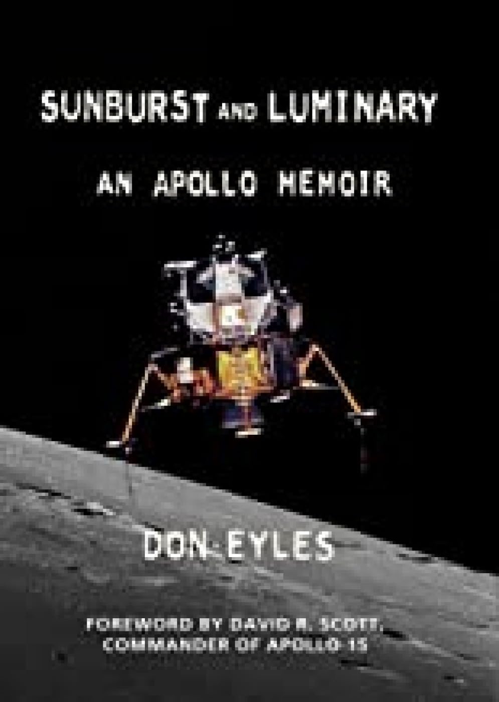 Sunburst and Luminary: An Apollo Memoir Science