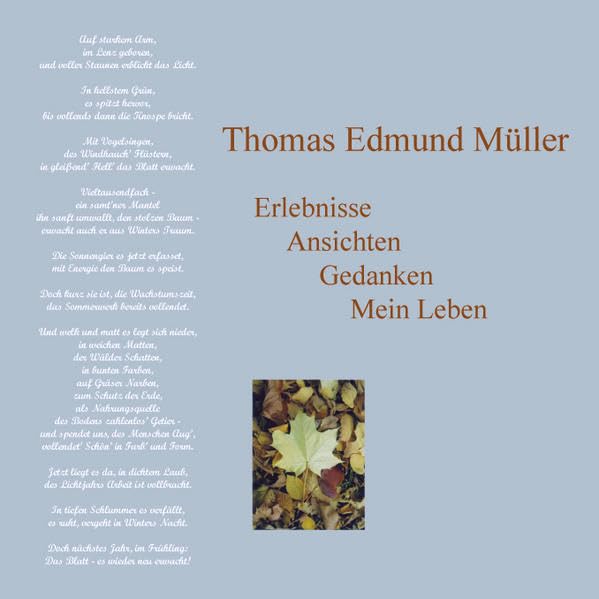 Thomas Edmund Müller Erlebnisse Ansichten Gedanken Mein Leben(Gebundene Ausgabe!) Personalities