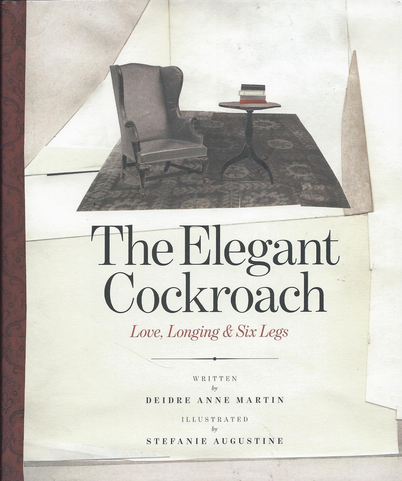 The Elegant Cockroach: Love, Longing and Six Legs book