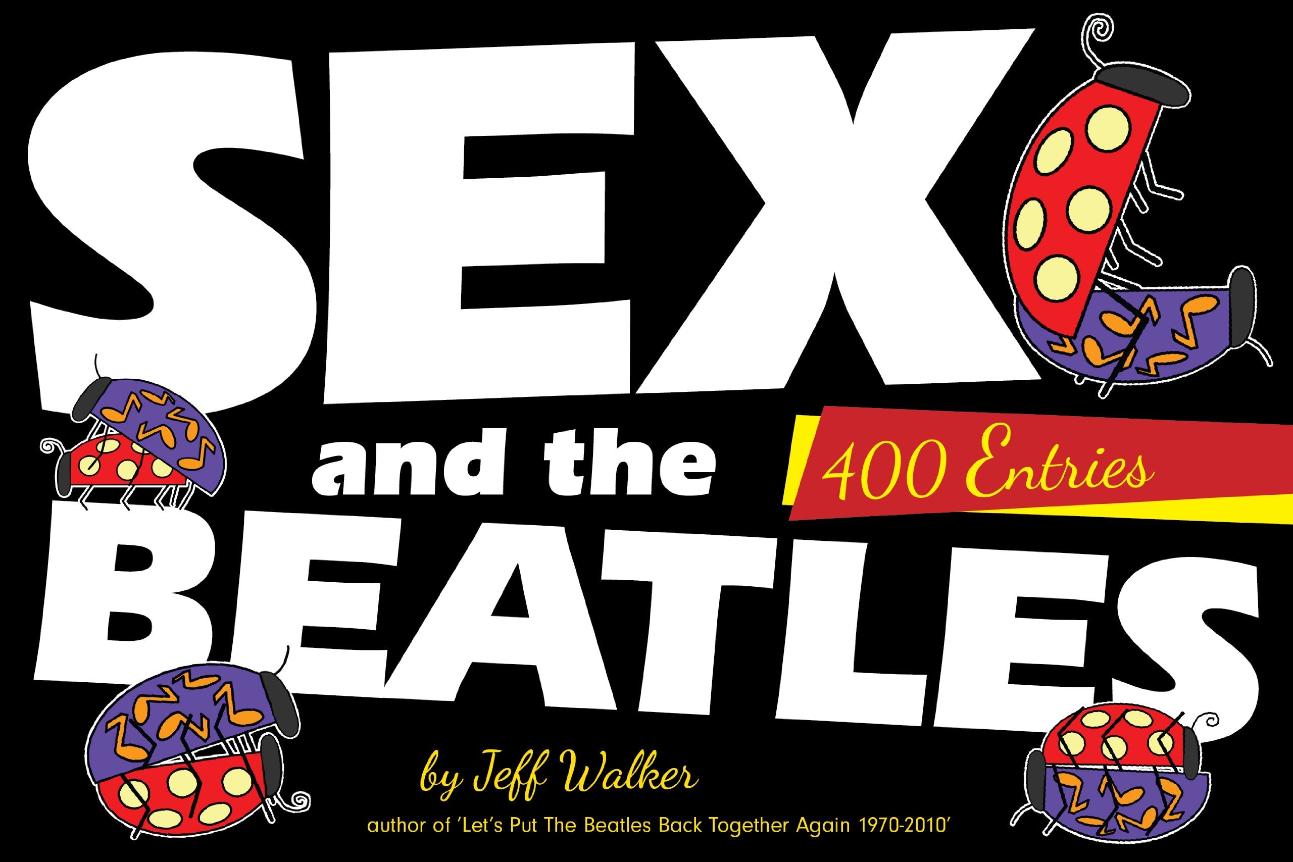 Sex and the Beatles: 400 Entries Books