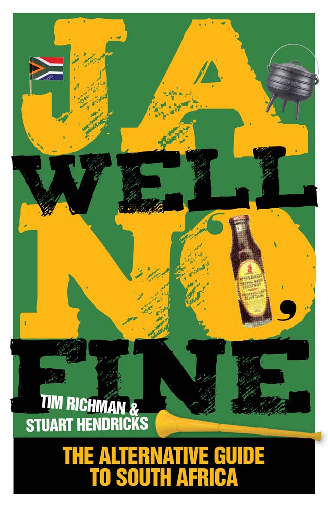 Ja Well No Fine: The Alternative Guide to South Africa Social Sciences