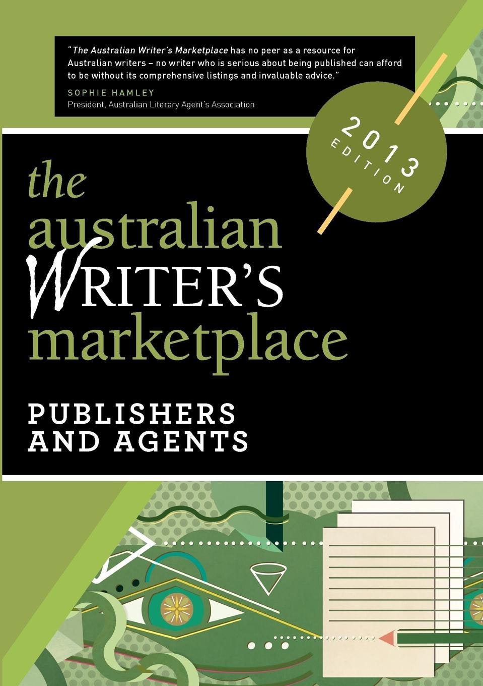 The Australian Writer's Marketplace: Publishers & Agents book