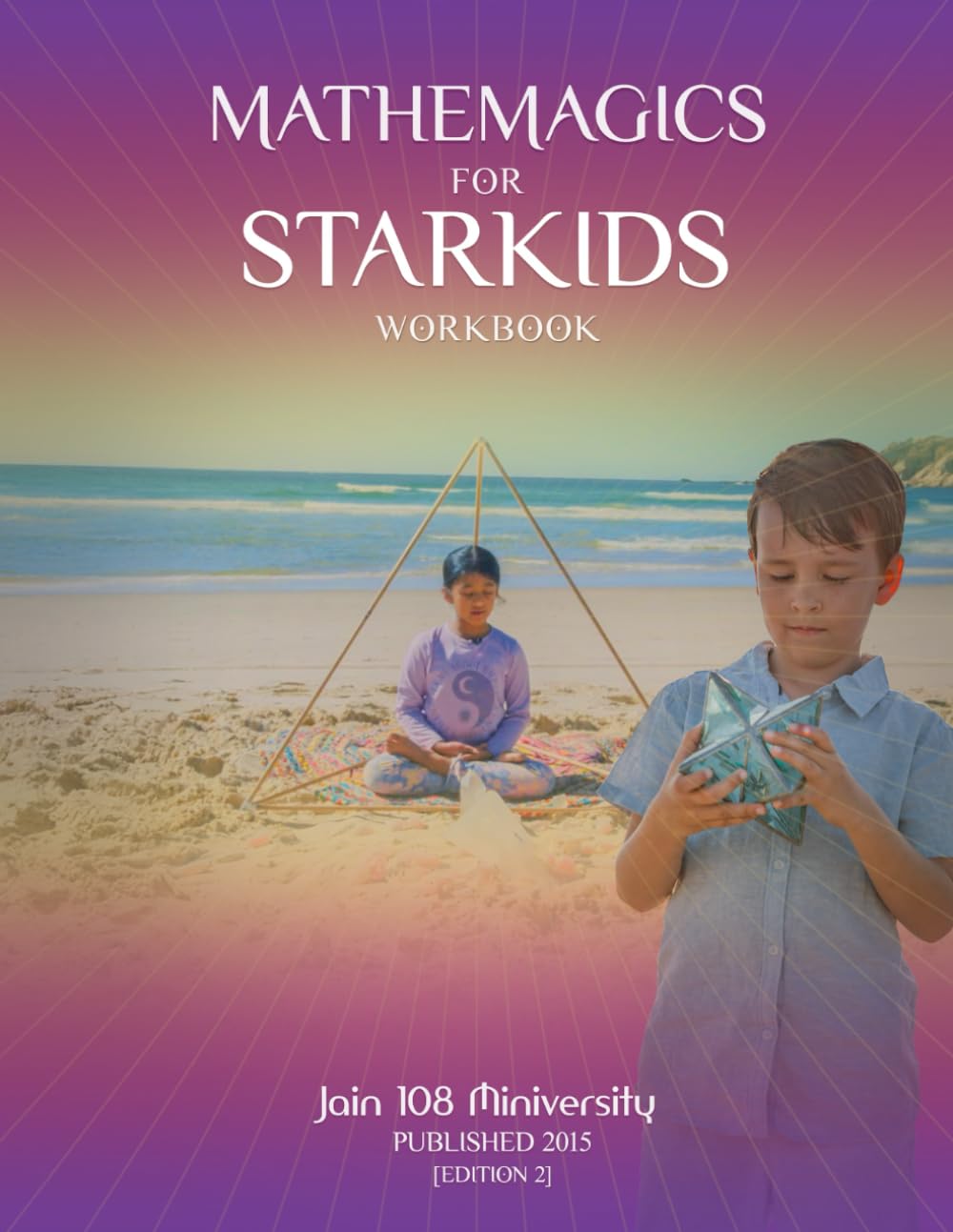 Mathemagics For Star-Kidz Workbook (Sacred Geometry Book Bundle, Band 5) Mathematics