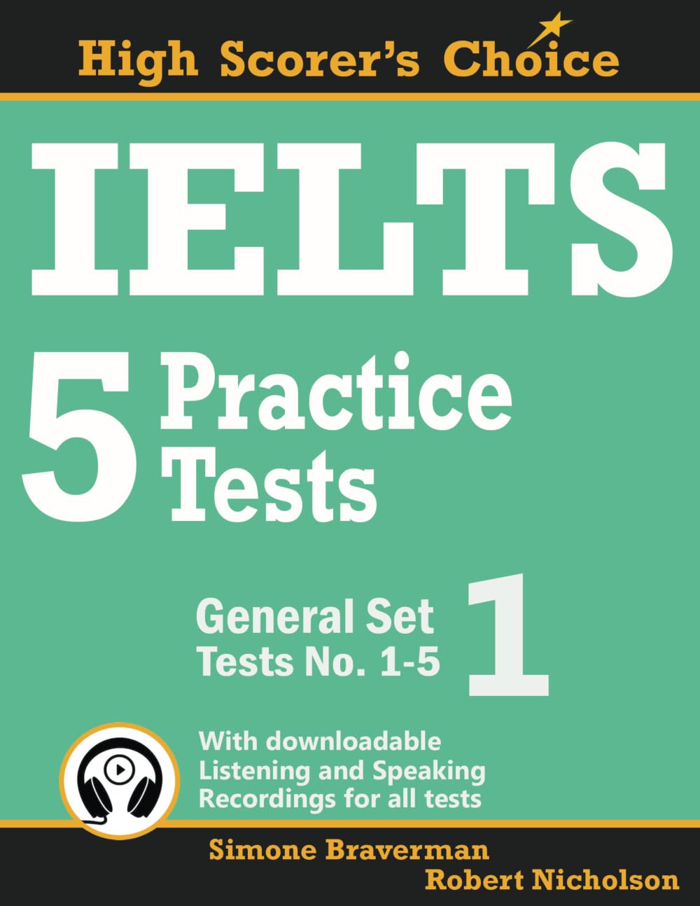 IELTS 5 Practice Tests, General Set 1: Tests No. 1-5 (High Scorer's Choice, Band 2) Foreign Languages ​​& Dictionaries