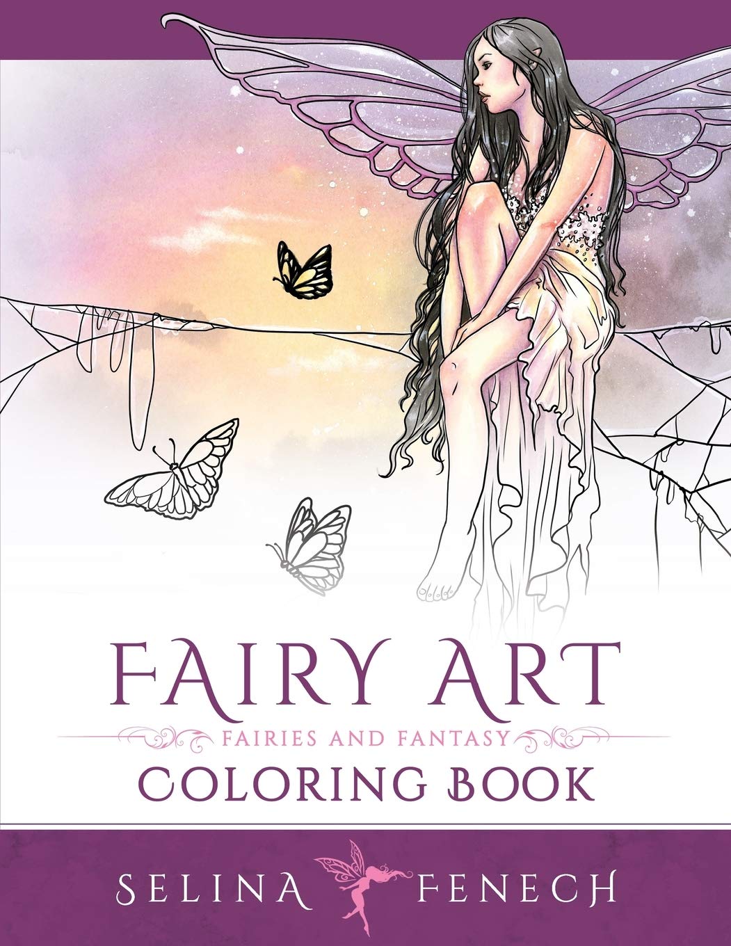 Fairy Art Coloring Book: Fairies and Fantasy (Fantasy Coloring by Selina, Band 1) Film, Art & Culture