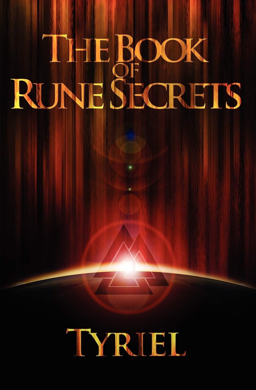 The Book of Rune Secrets: First International Edition Philosophy