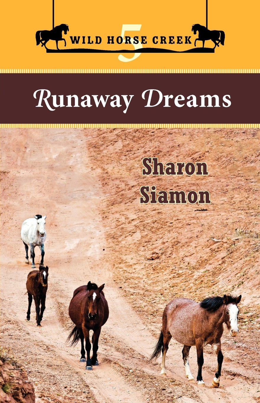 Wild Horse Creek: Runaway Dreams book