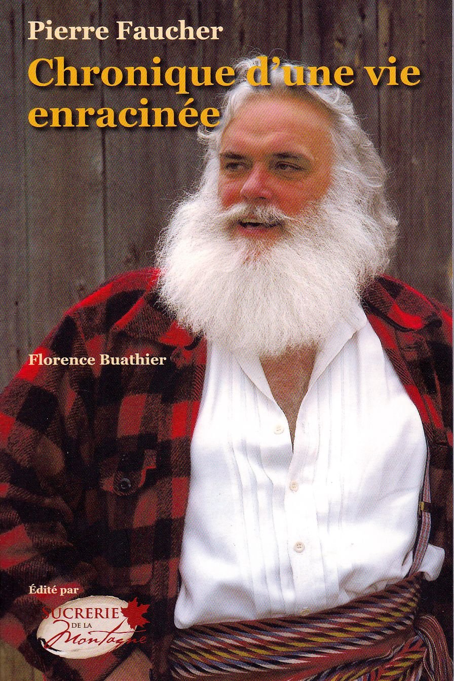 Pierre Faucher : Chronique d'une vie enracin�e Books