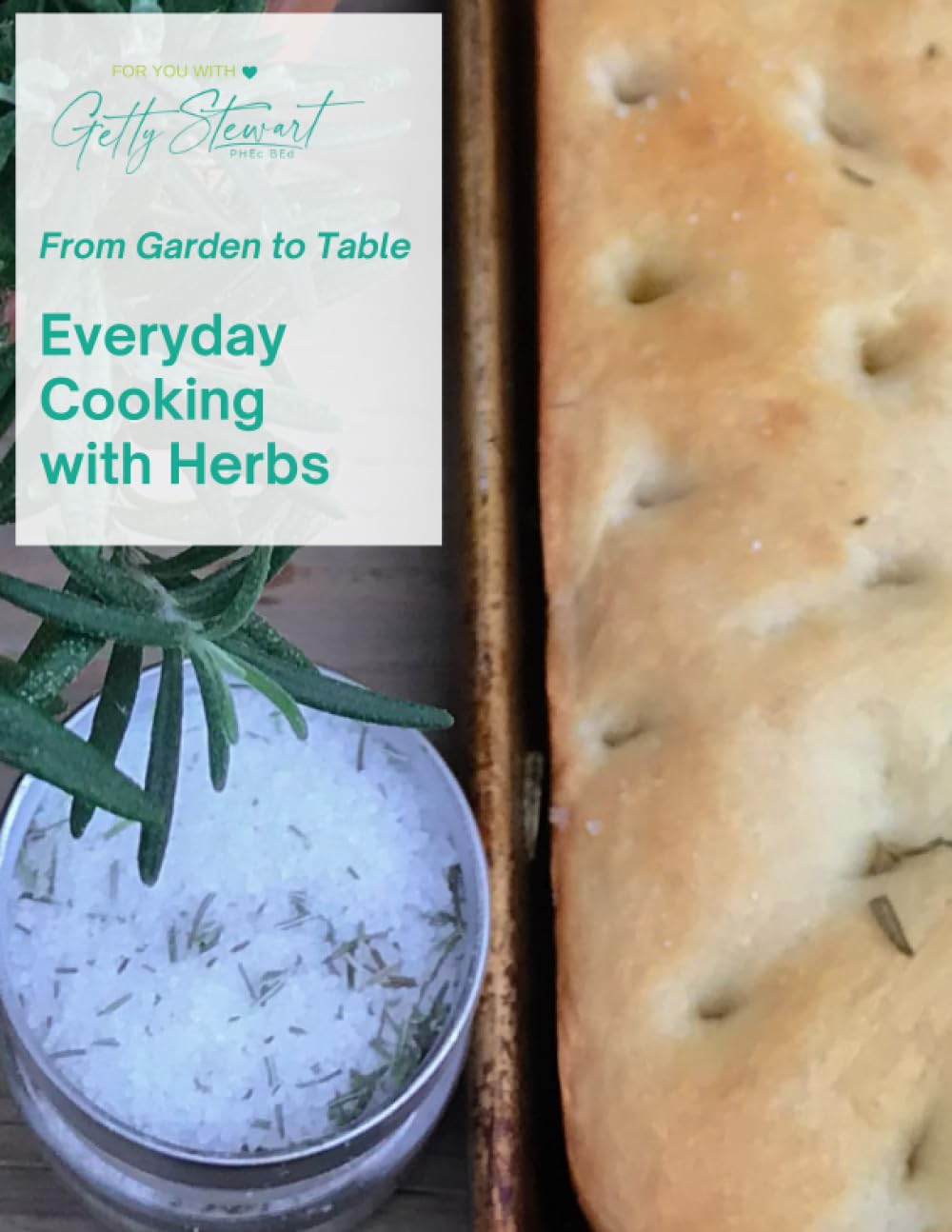 From Garden to Table: Everday Cooking with Herbs (Seasonal Cooking) Garden & Plants