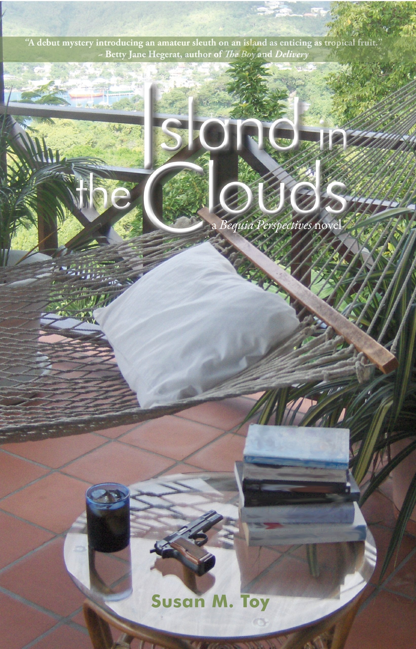 Island in the Clouds: a Bequia Perspectives novel book