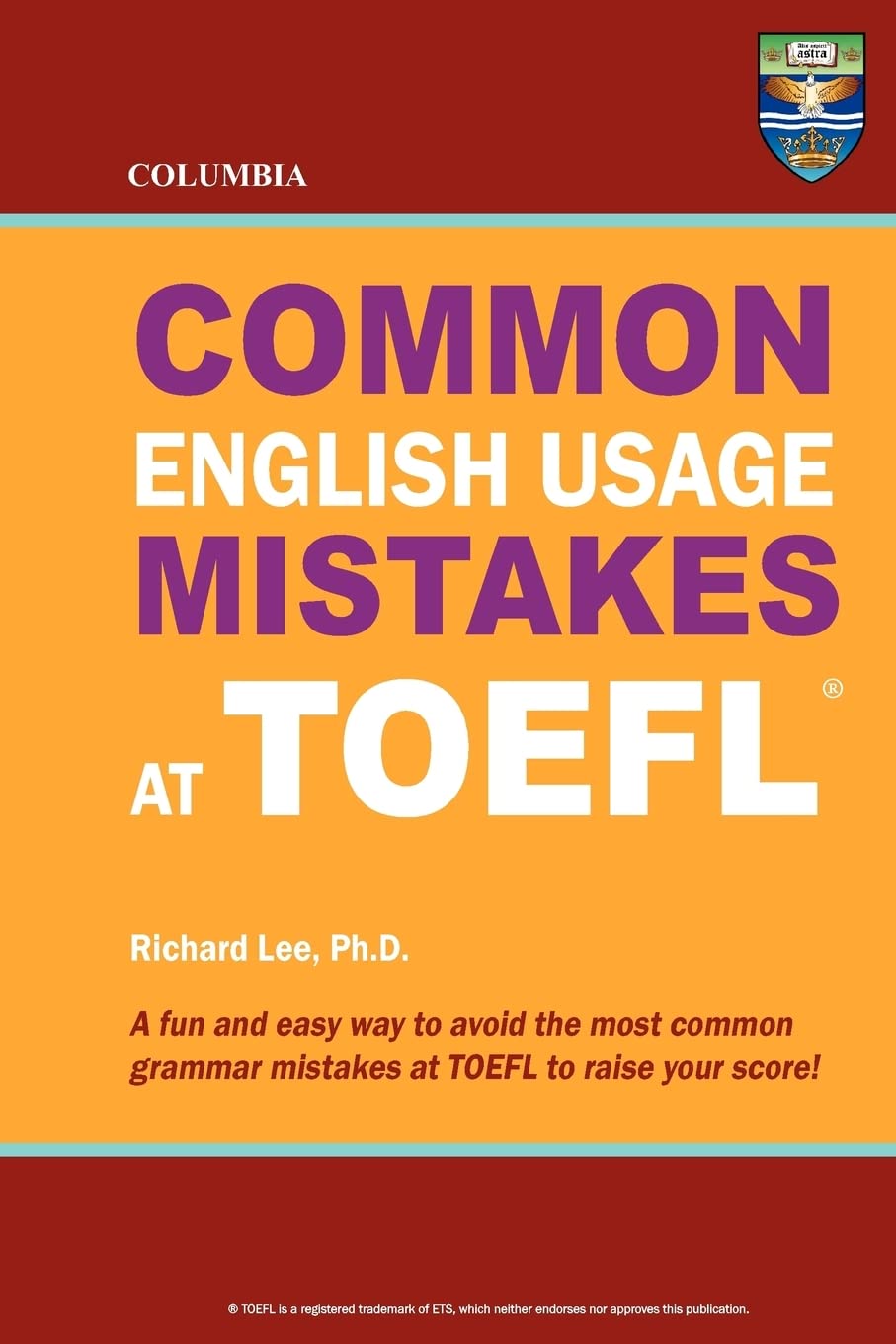 Columbia Common English Usage Mistakes at TOEFL book